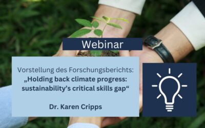 Vorstellung des Forschungsberichts „Holding back climate progress: sustainability’s critical skills gap“ (EN)“