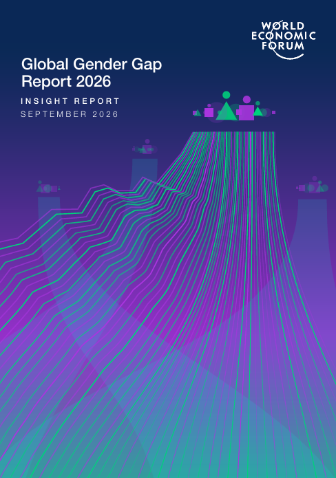 Global Gender Gap Report 2026 Global Gender Gap Report 2026